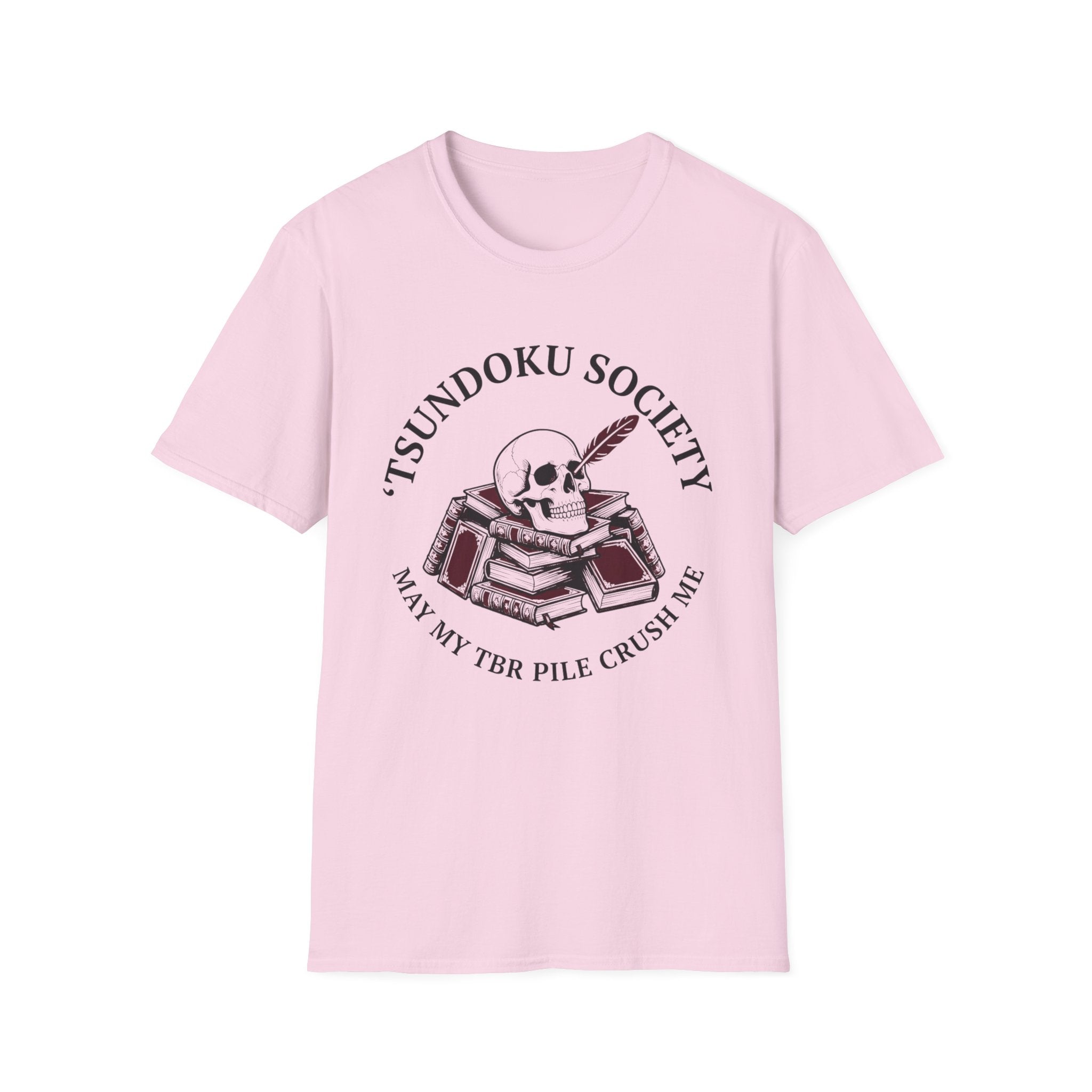 Tsundoku Society May My TBR Crush Me T-Shirt
