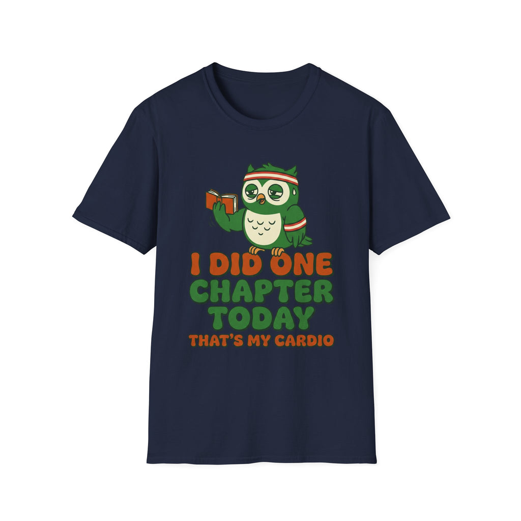 I Did One Chapter That's My Cardio T-Shirt