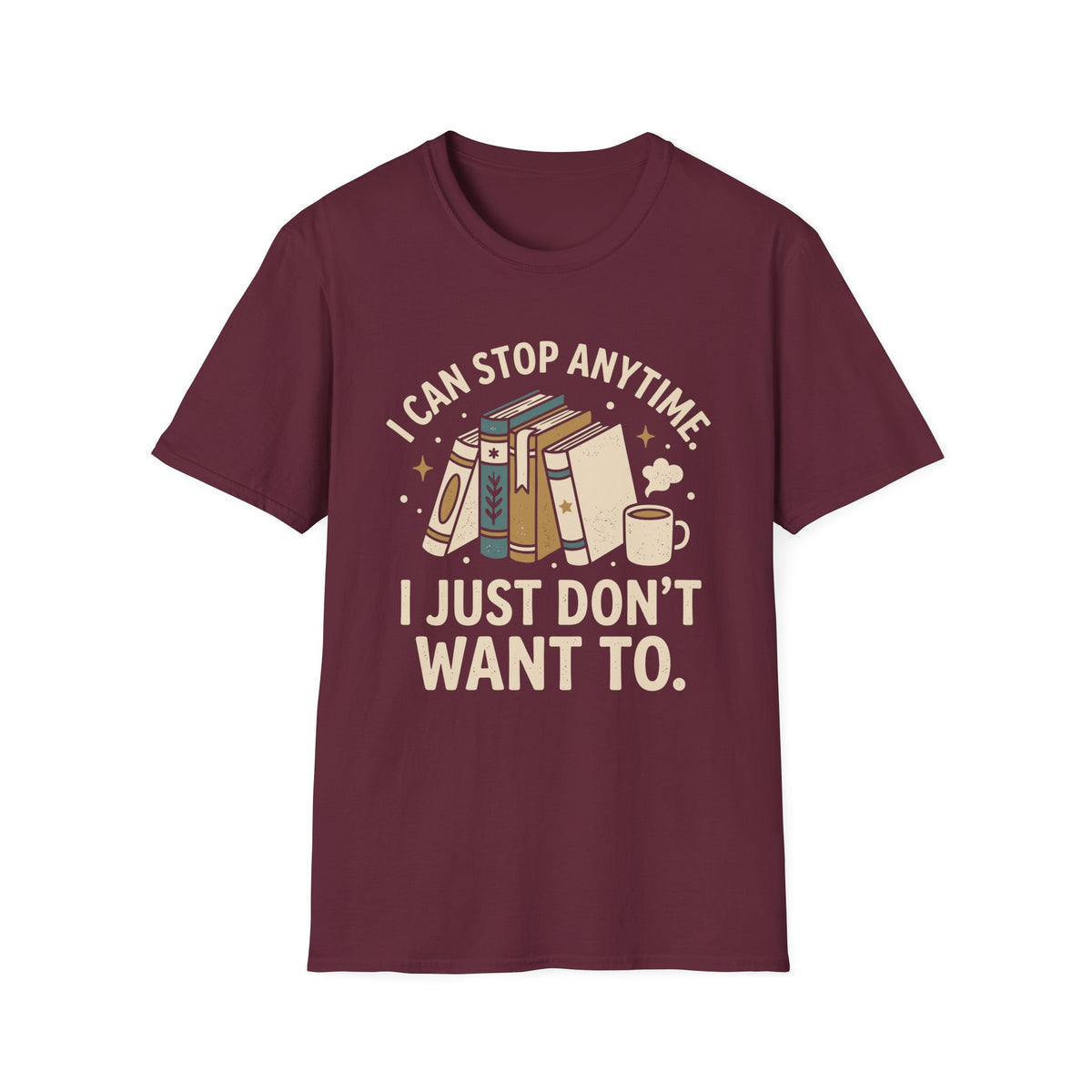 Stop Anytime T-Shirt