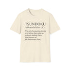 Tsundoku Definition Also My Retirement Plan T-Shirt