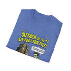 Attack Of The 50-Foot TBR Pile T-Shirt