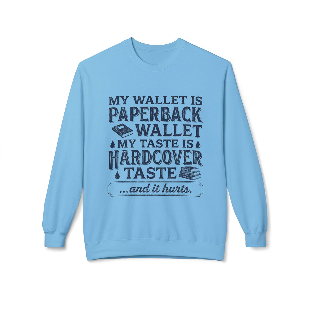 Hardcover Taste Sweatshirt