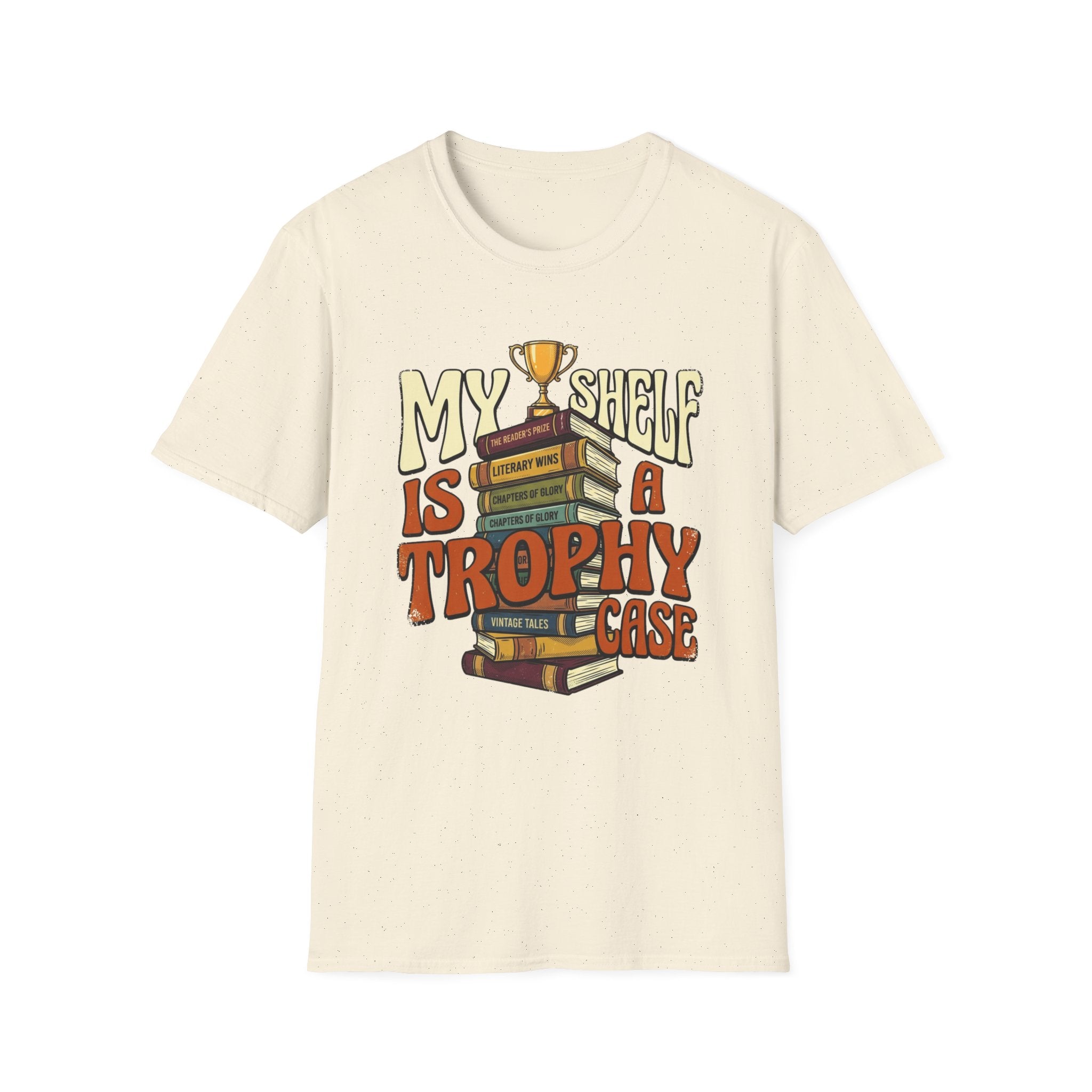 My Shelf Is A Trophy Case T-Shirt