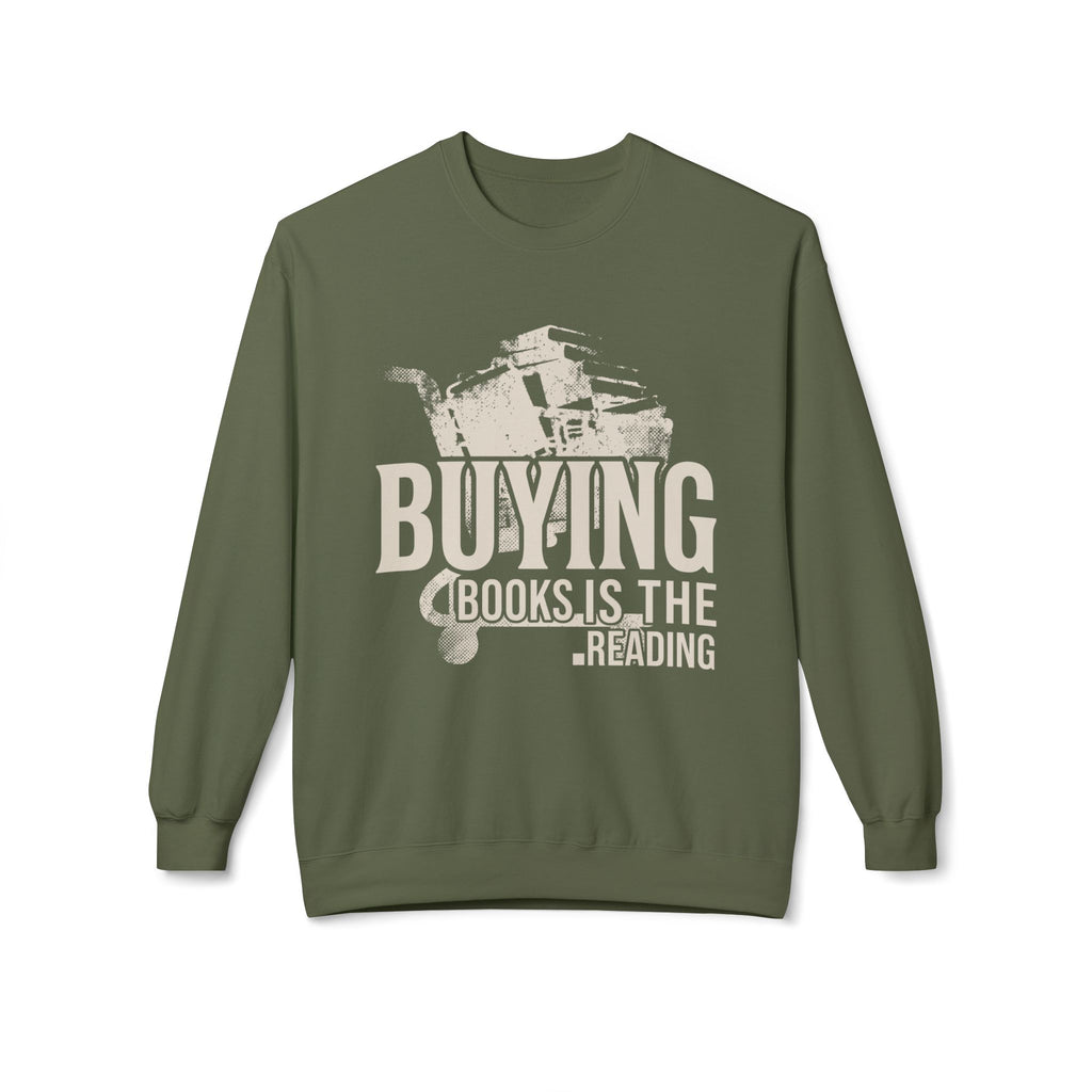 Buying Is Reading  Sweatshirt