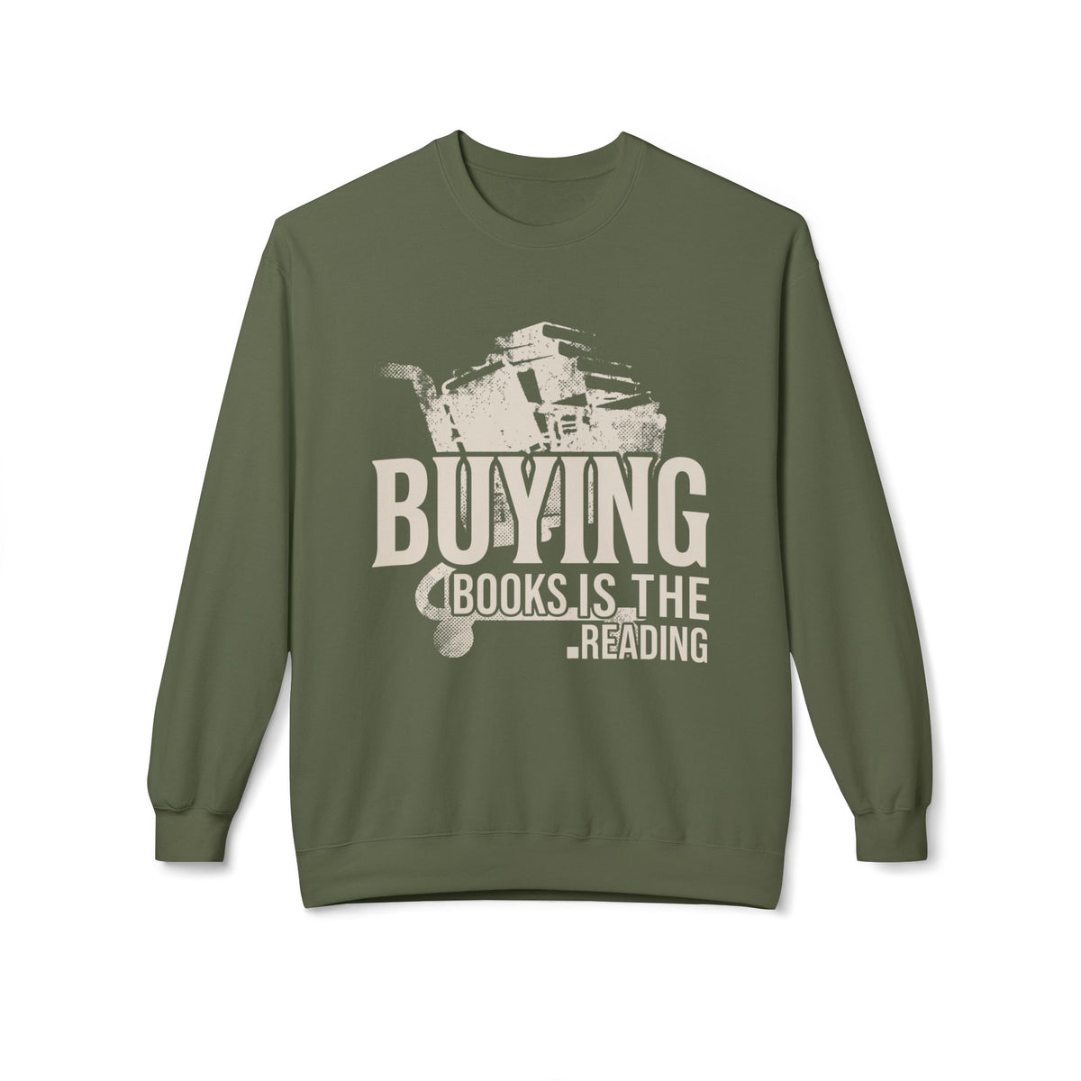 Buying Is Reading  Sweatshirt