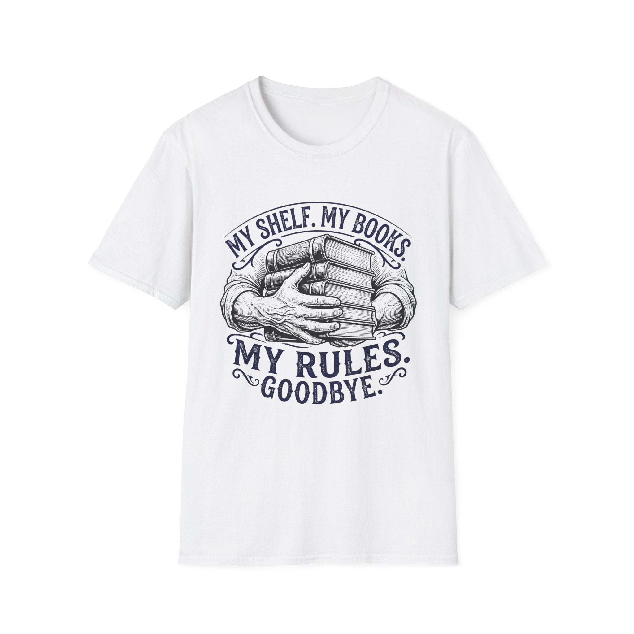 My Shelf My Books My Rules Goodbye T-Shirt