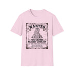 Wanted For Crimes Against Literacy T-Shirt