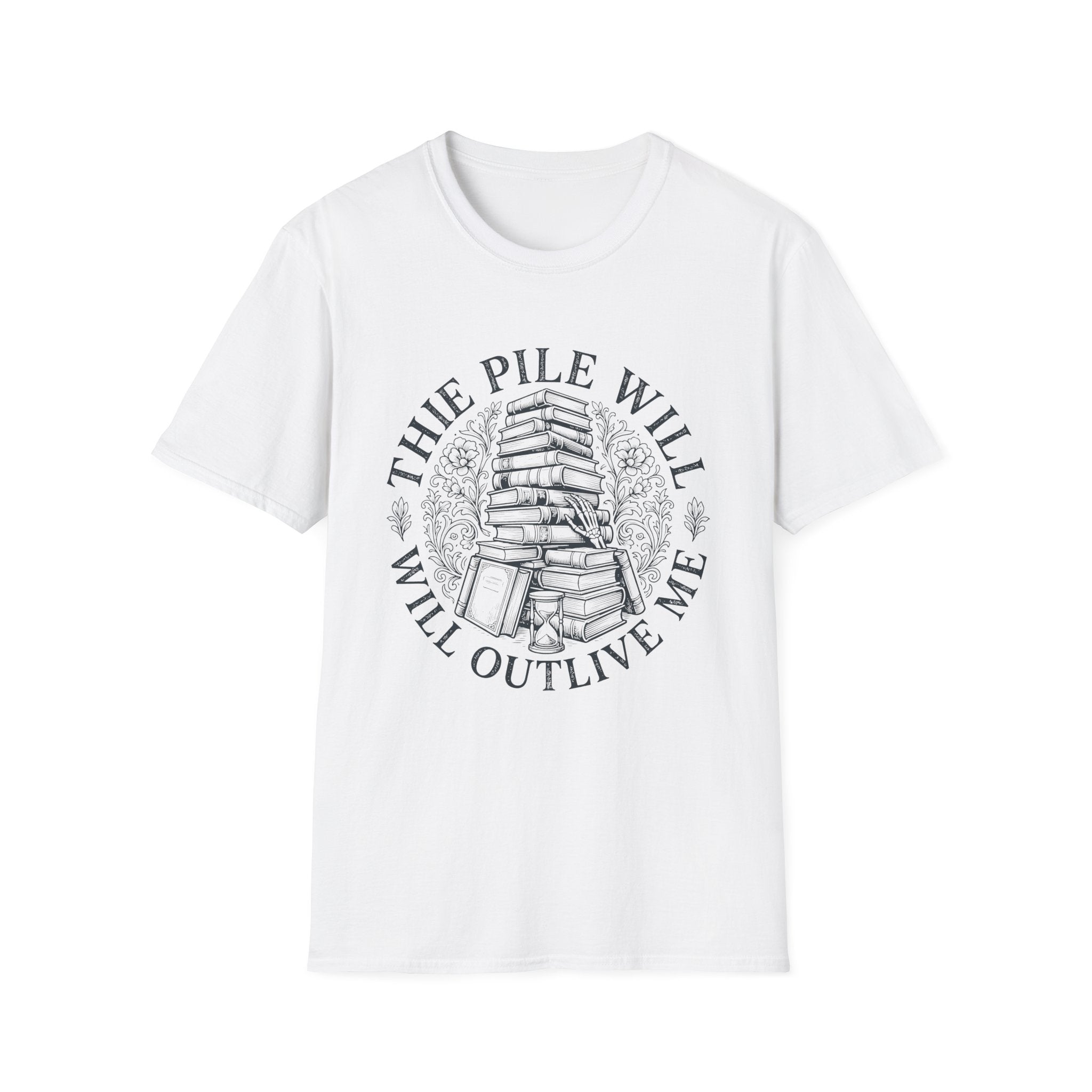 The Pile Will Outlive Me T-Shirt