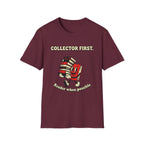 Collector First Reader When Possible T-Shirt