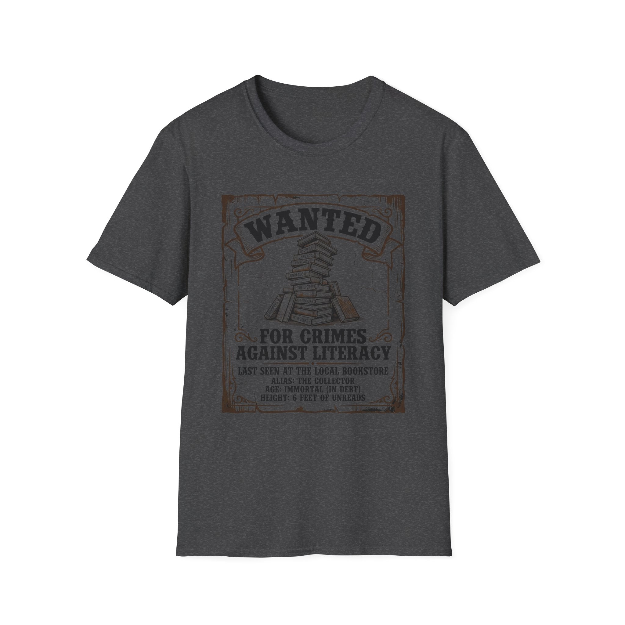 Wanted For Crimes Against Literacy T-Shirt
