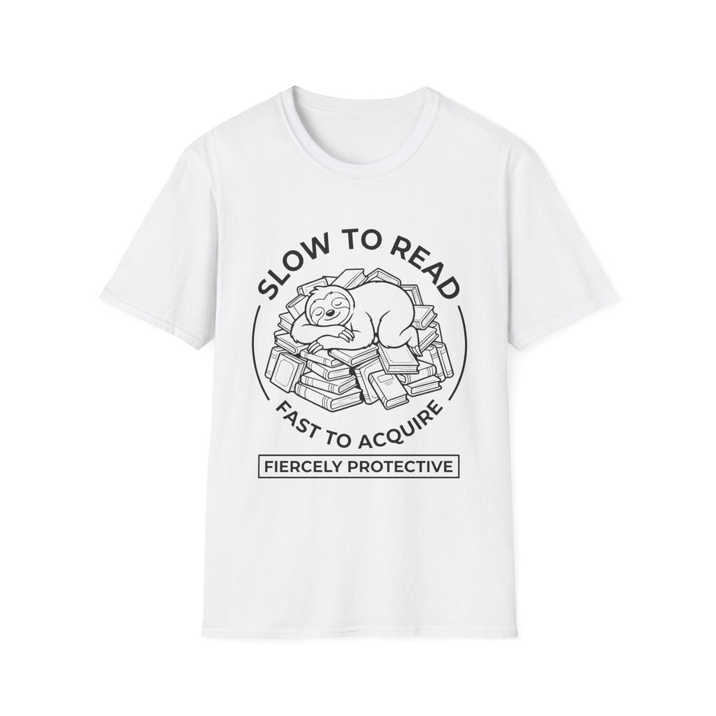 Slow To Read Fast To Acquire Fiercely Protective T-Shirt