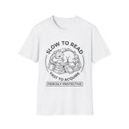 Slow To Read Fast To Acquire Fiercely Protective T-Shirt