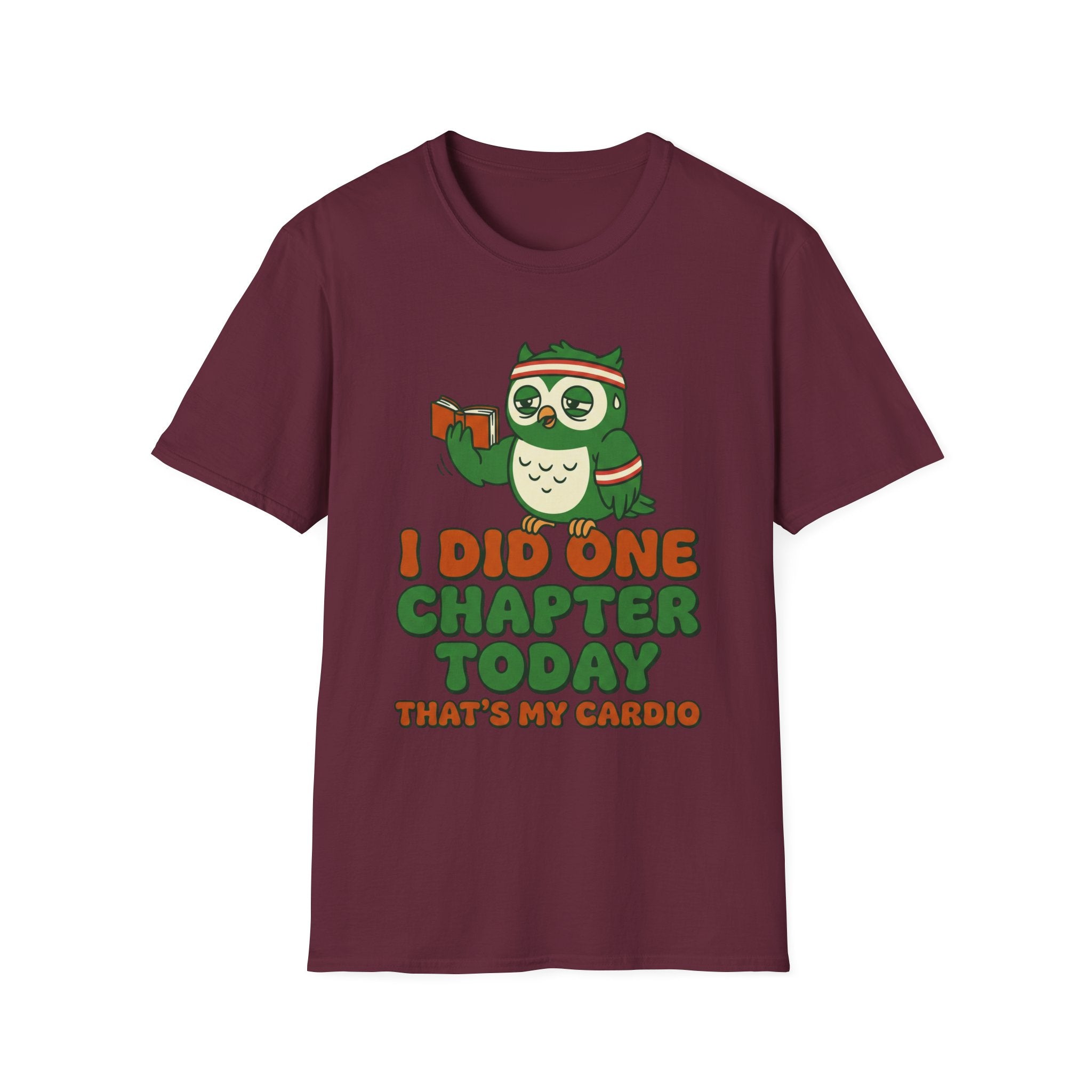 I Did One Chapter That's My Cardio T-Shirt
