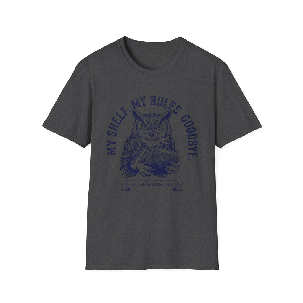 My Shelf My Rules Goodbye T-Shirt