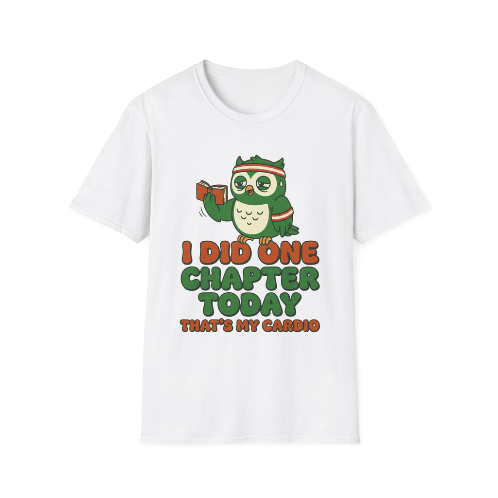 I Did One Chapter That's My Cardio T-Shirt