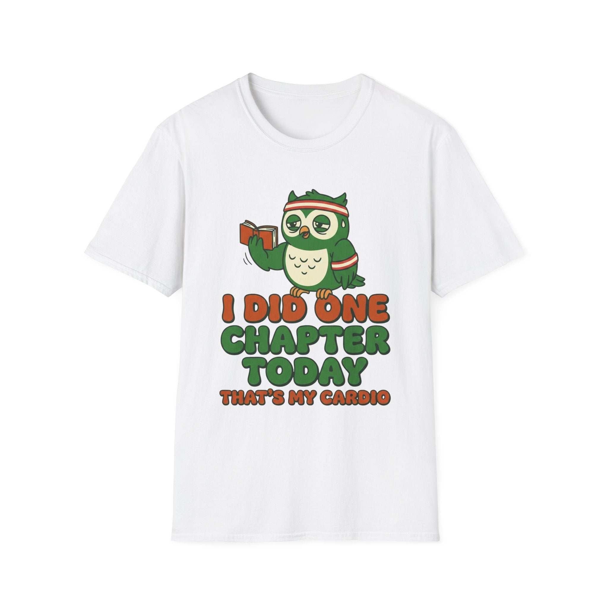 I Did One Chapter That's My Cardio T-Shirt