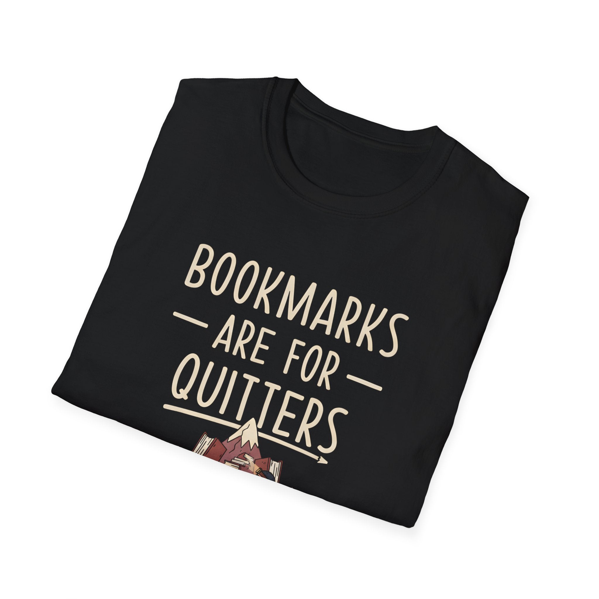 Bookmarks Are For Quitters T-Shirt