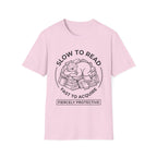 Slow To Read Fast To Acquire Fiercely Protective T-Shirt