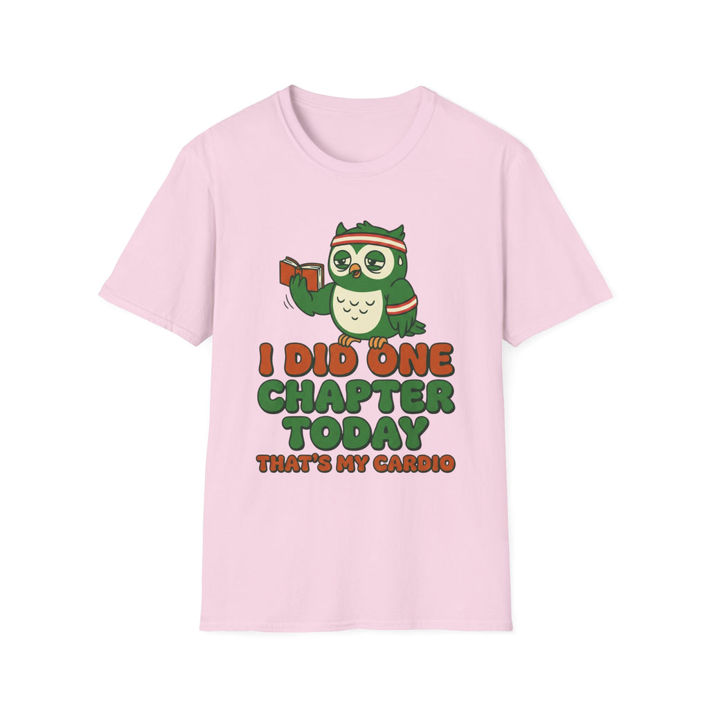 I Did One Chapter That's My Cardio T-Shirt
