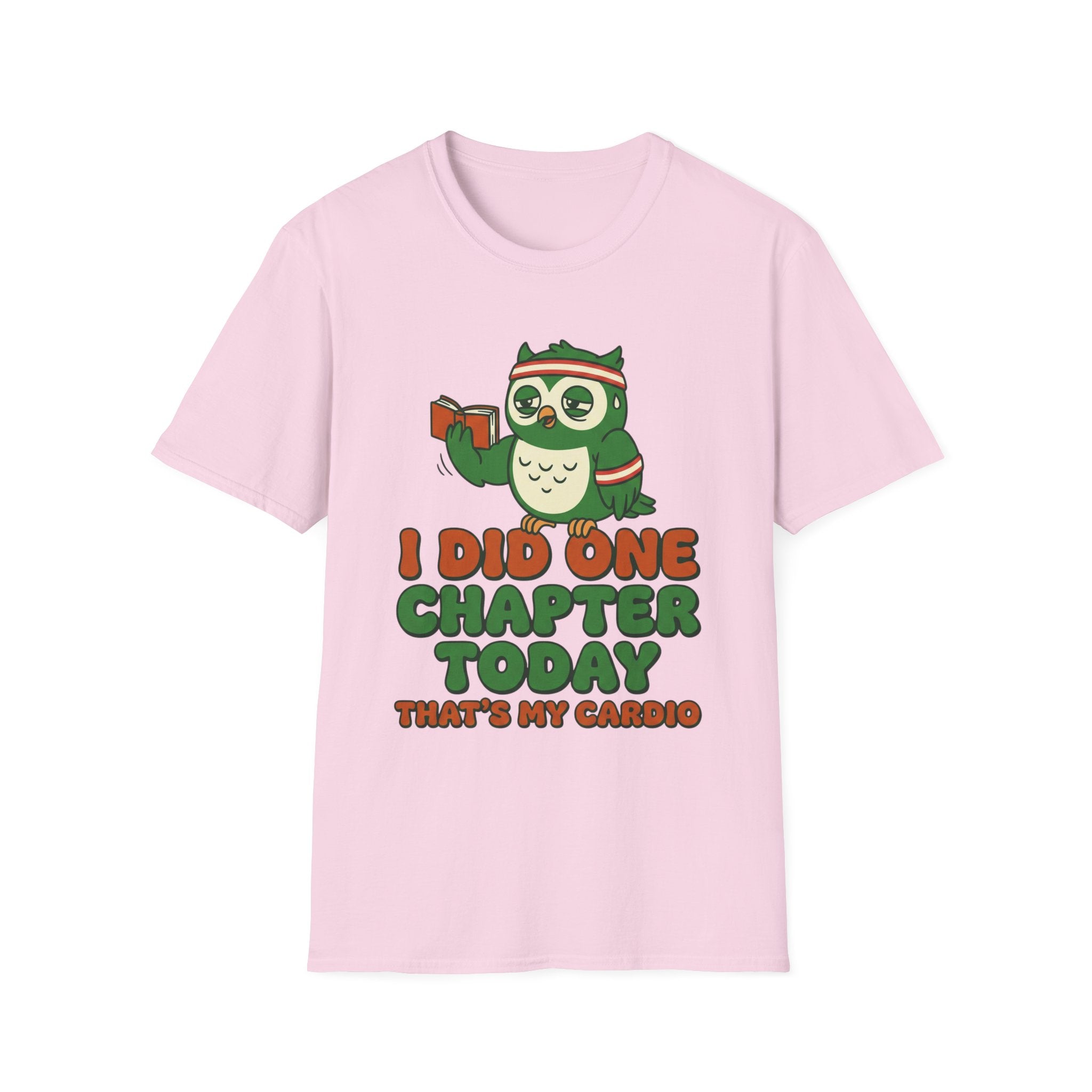 I Did One Chapter That's My Cardio T-Shirt