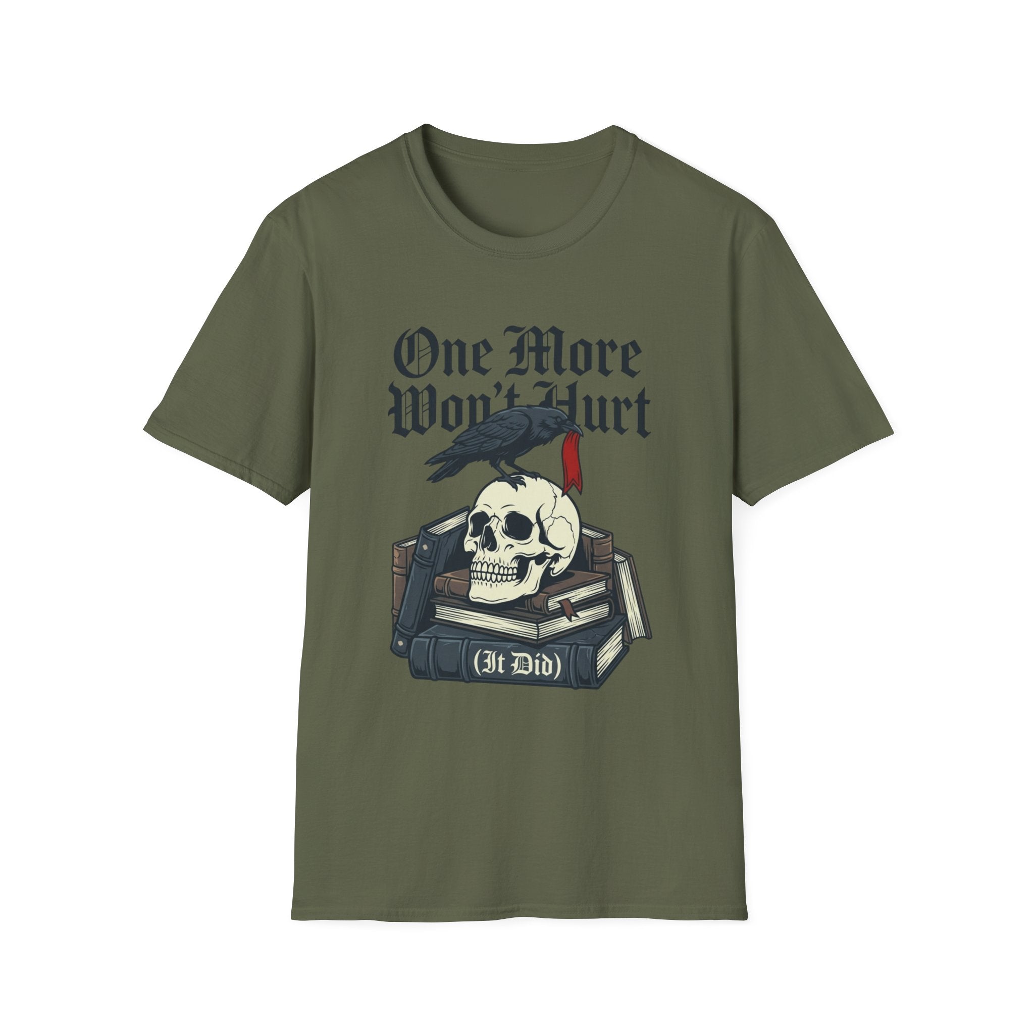 One More Won't Hurt It Did - Dark Skull T-Shirt