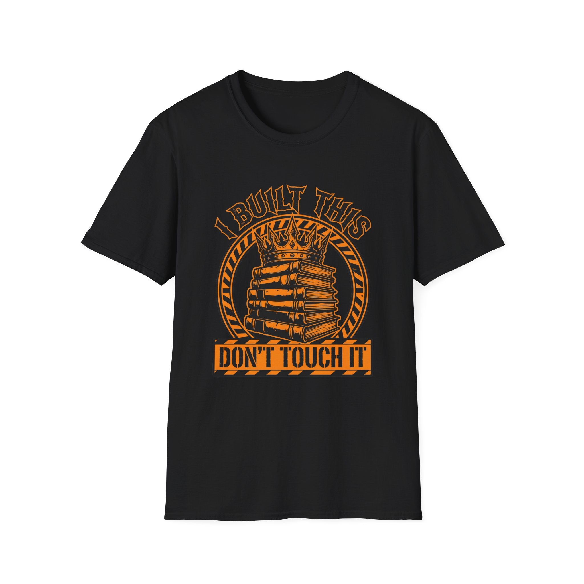 Don't Touch It T-Shirt