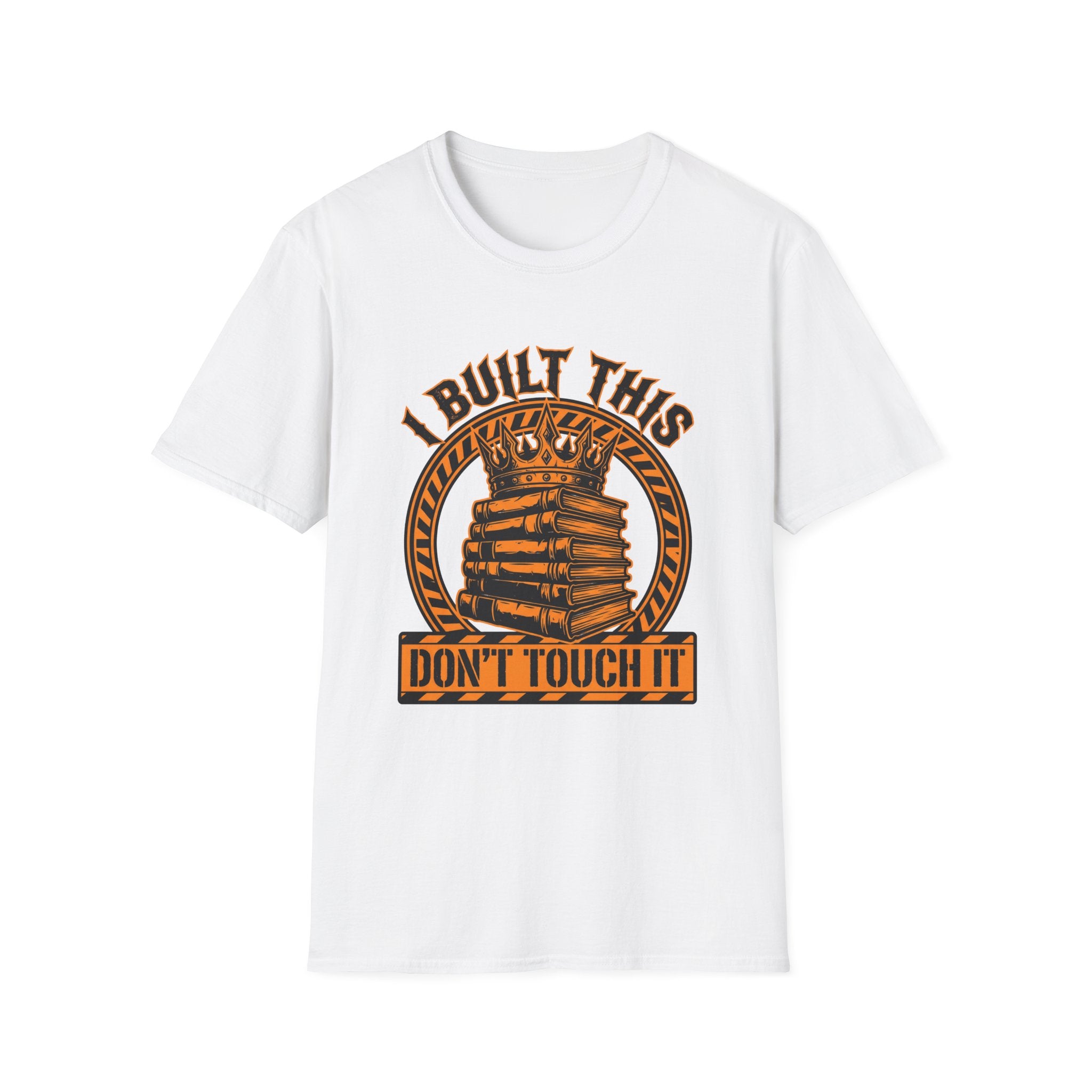 Don't Touch It T-Shirt