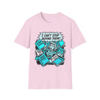I Can't Stop Buying Them T-Shirt
