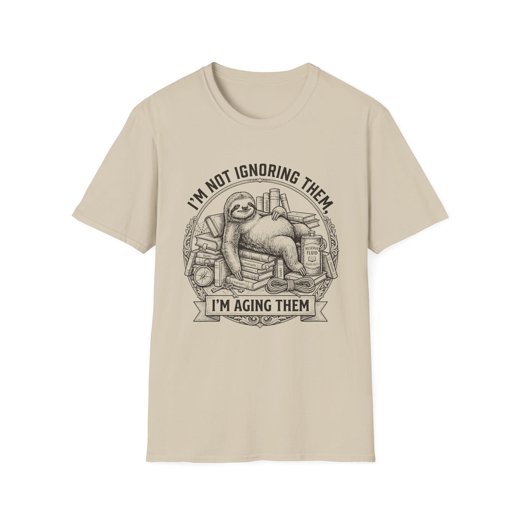 I'm Not Ignoring Them I'm Aging Them T-Shirt