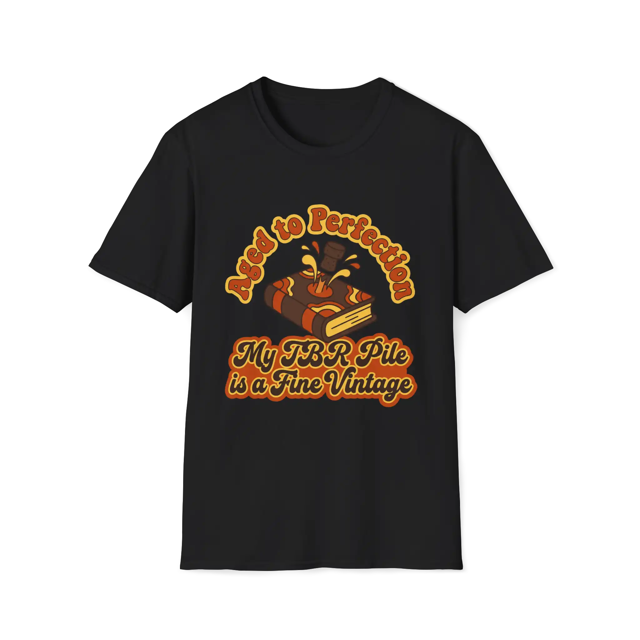 Aged To Perfection My TBR Is A Fine Vintage T-Shirt