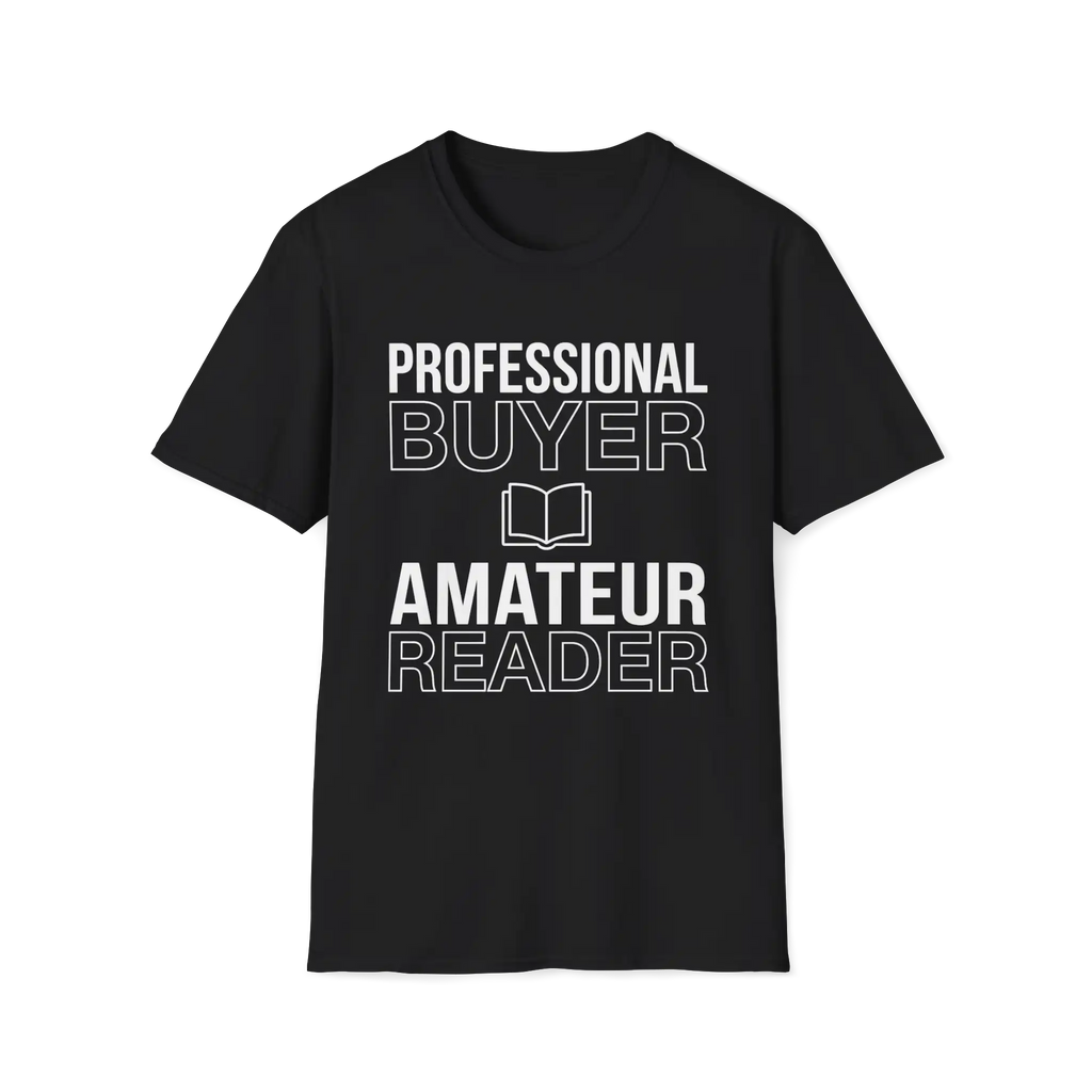 Professional Buyer Amateur Reader T-Shirt