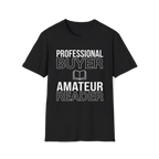 Professional Buyer Amateur Reader T-Shirt