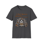 I Don't Need An Intervention Probably Not T-Shirt