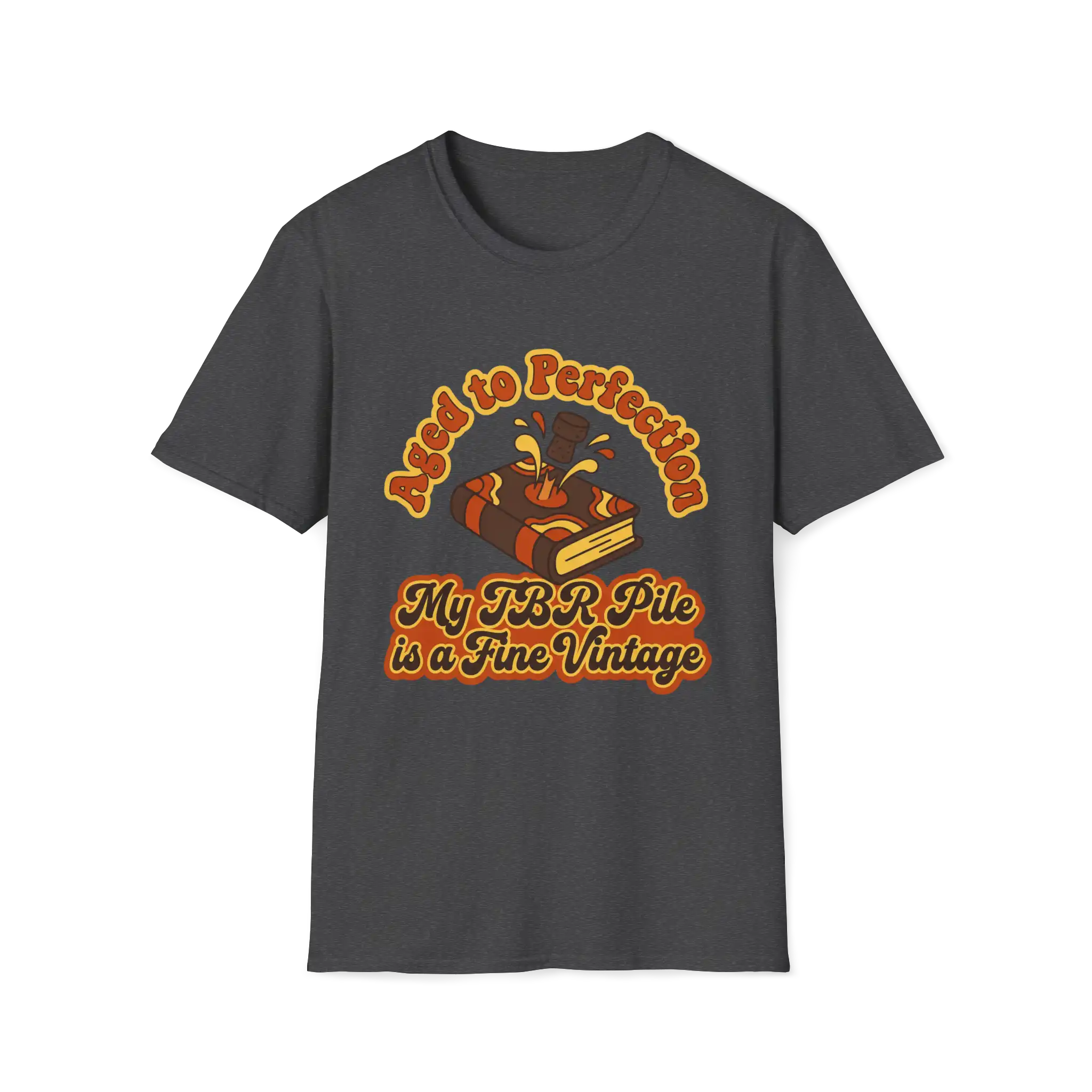 Aged To Perfection My TBR Is A Fine Vintage T-Shirt