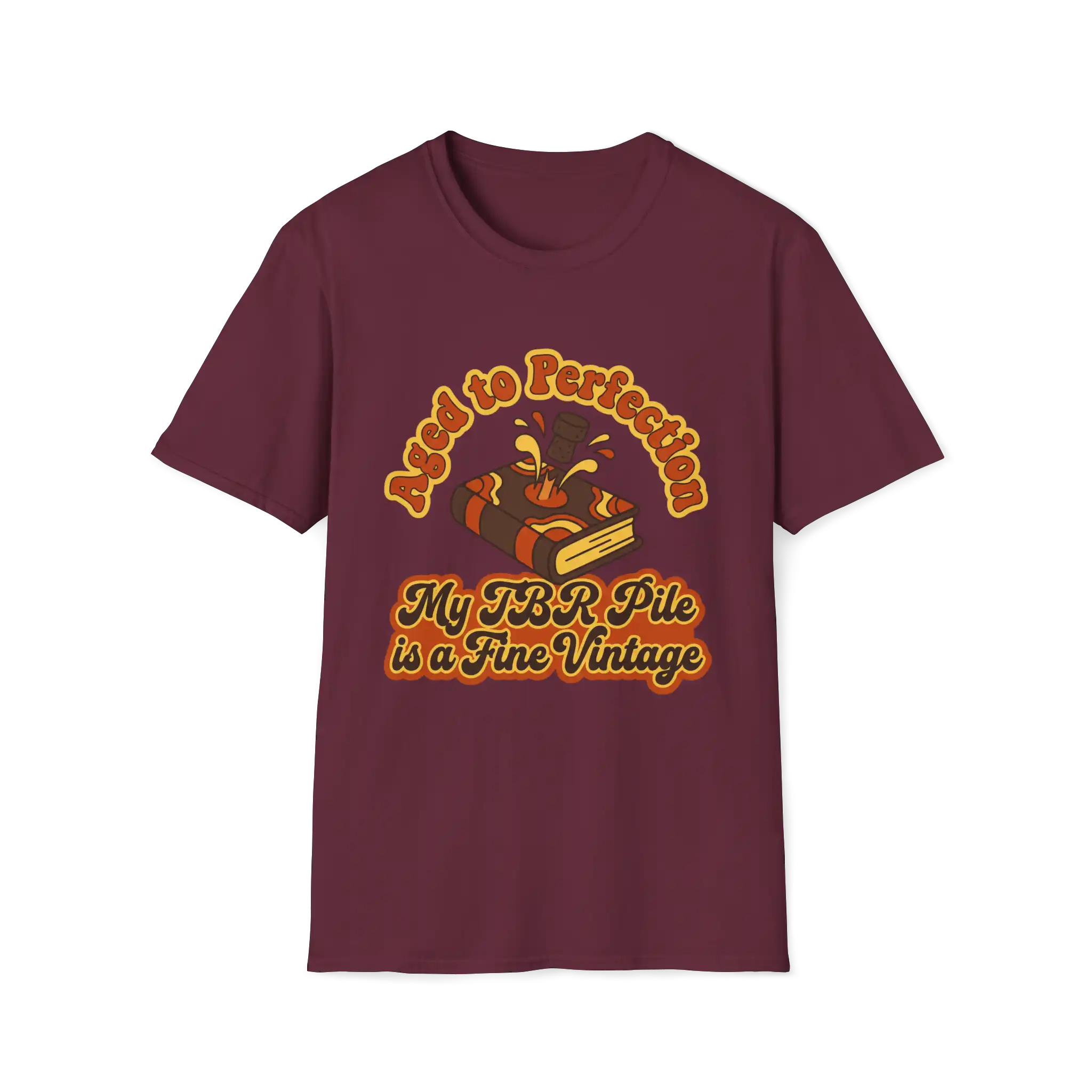Aged To Perfection My TBR Is A Fine Vintage T-Shirt