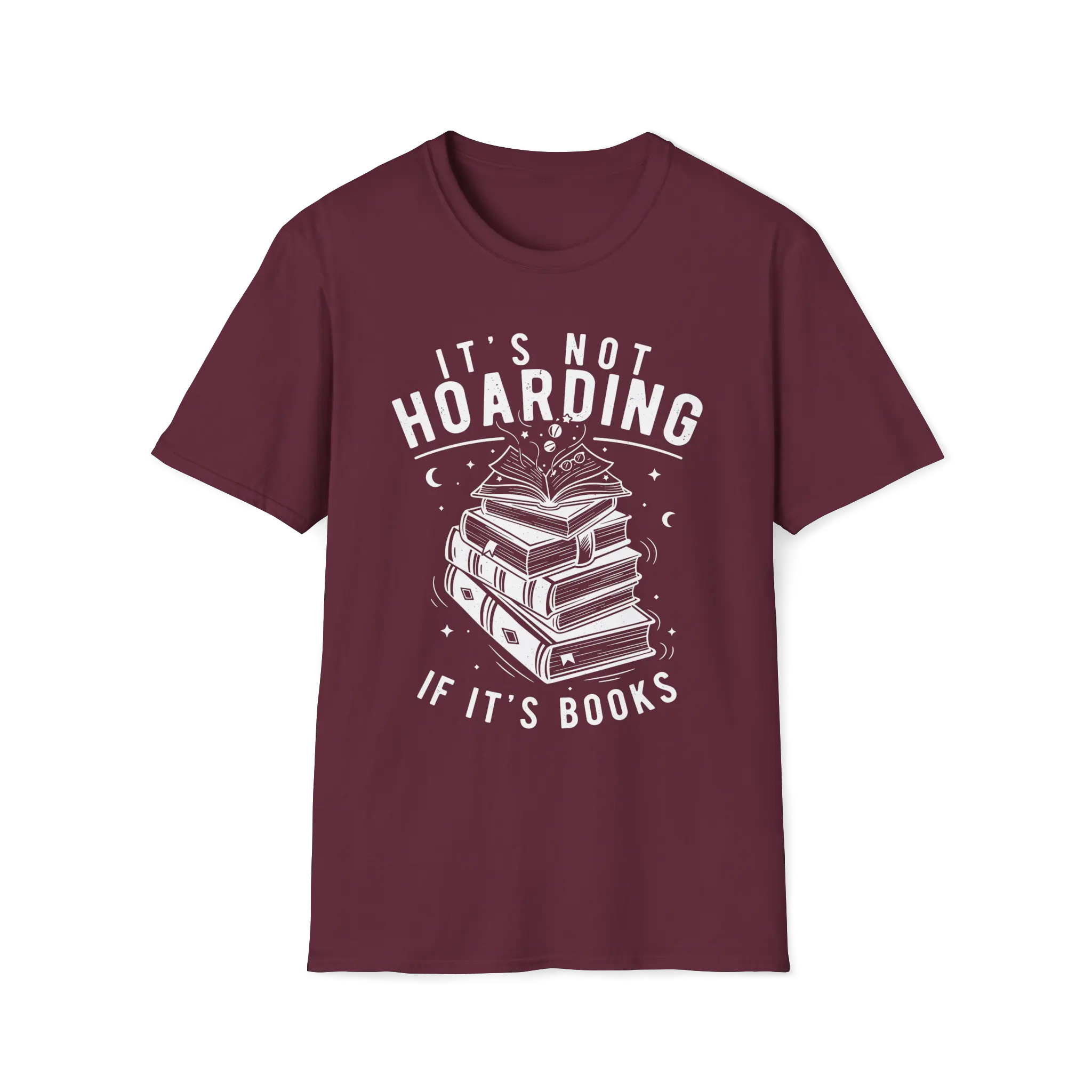 It's Not Hoarding If It's Books T-Shirt