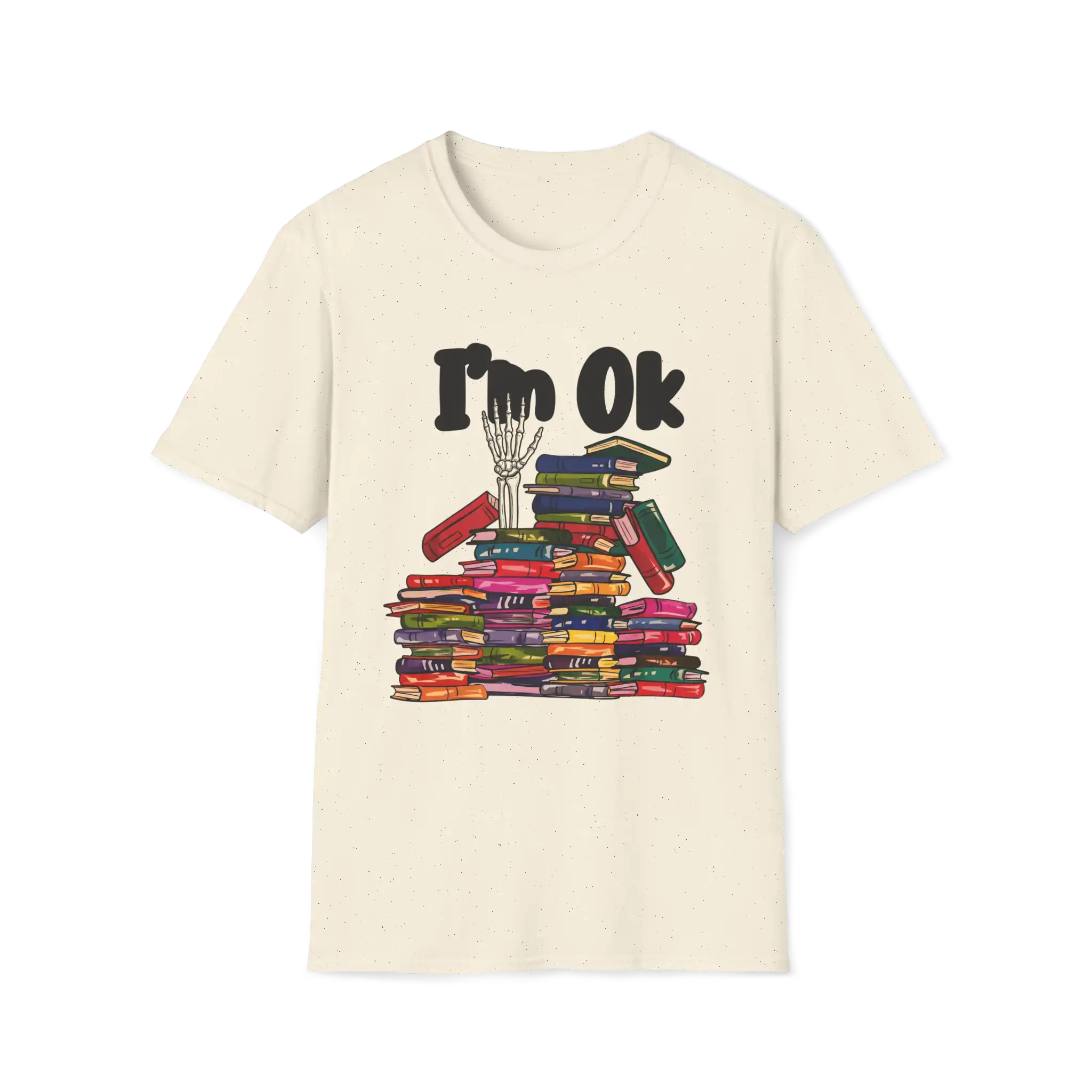 I'm OK T-Shirt