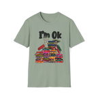I'm OK T-Shirt