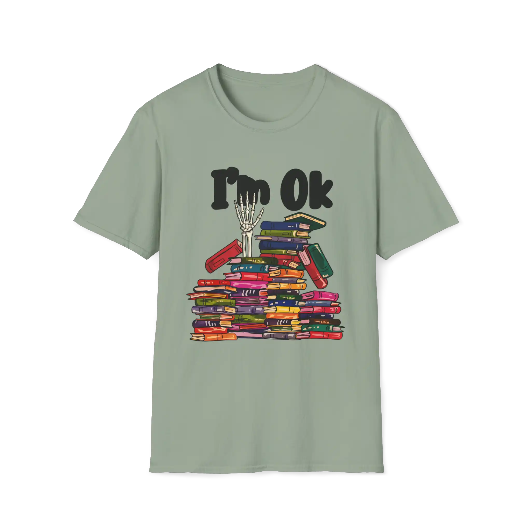 I'm OK T-Shirt