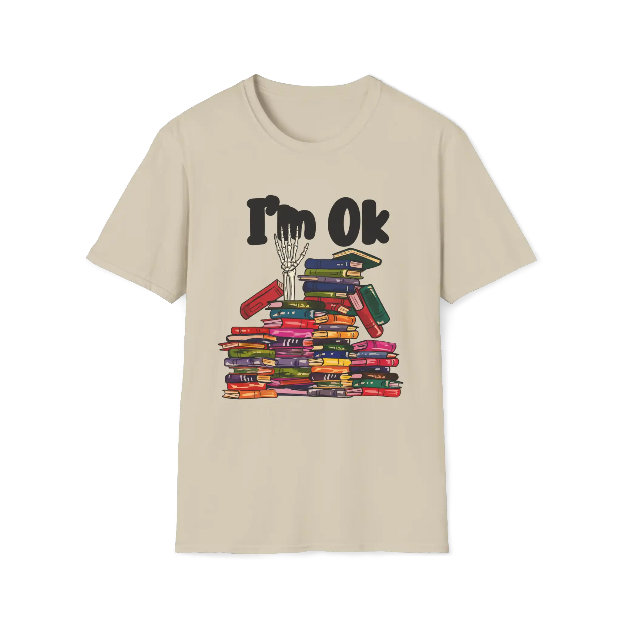 I'm OK T-Shirt