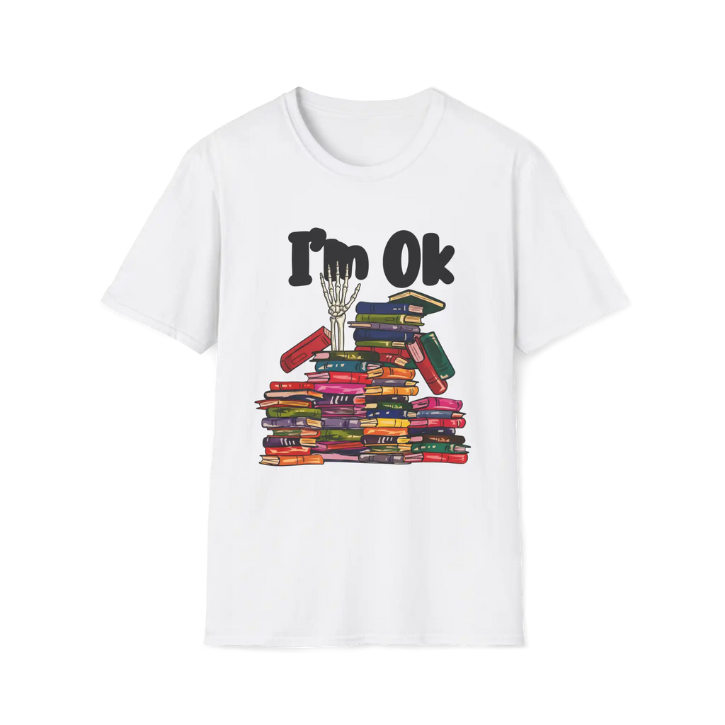 I'm OK T-Shirt