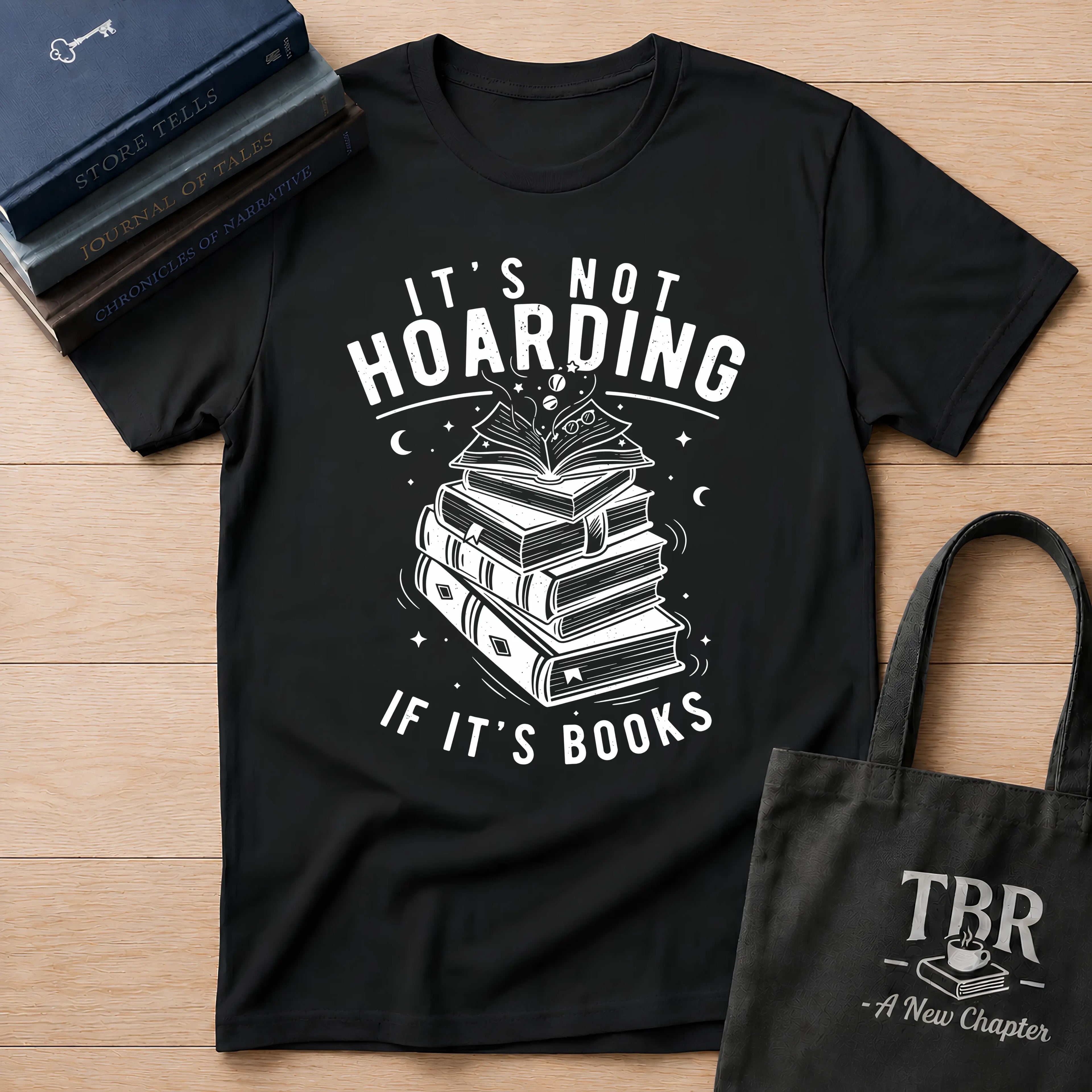 It's Not Hoarding If It's Books T-Shirt