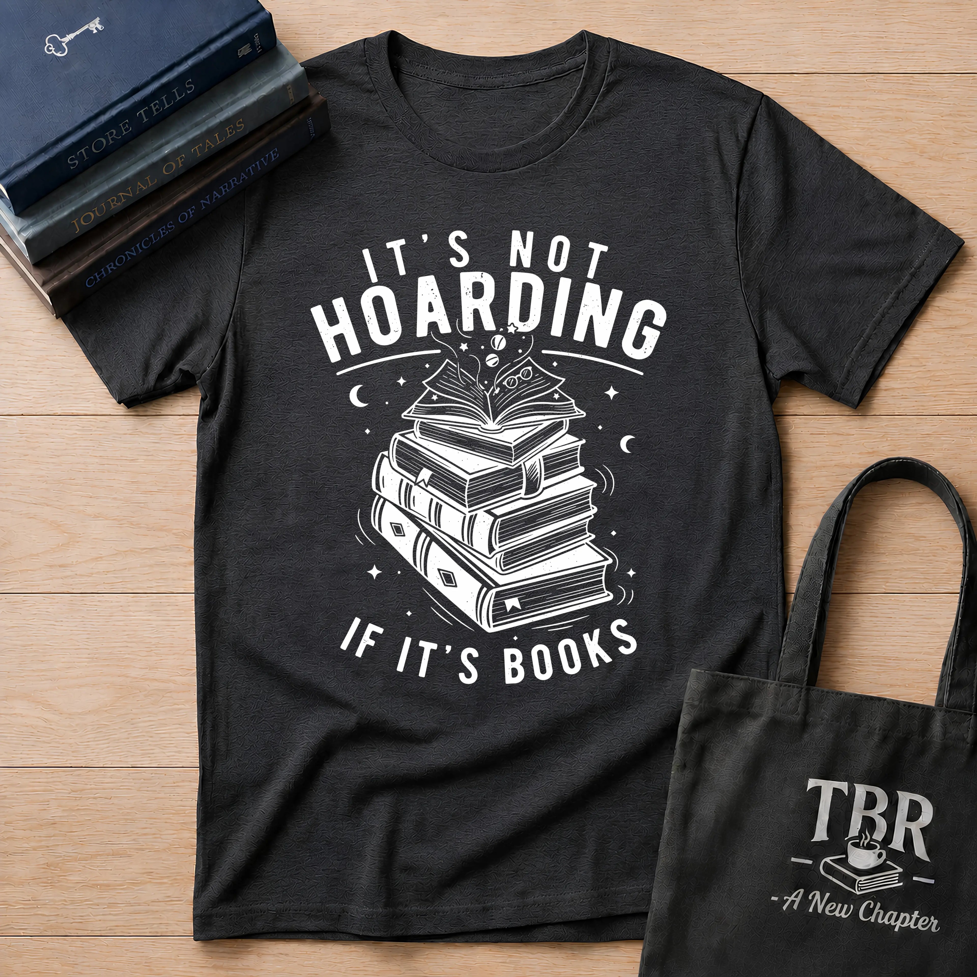 It's Not Hoarding If It's Books T-Shirt