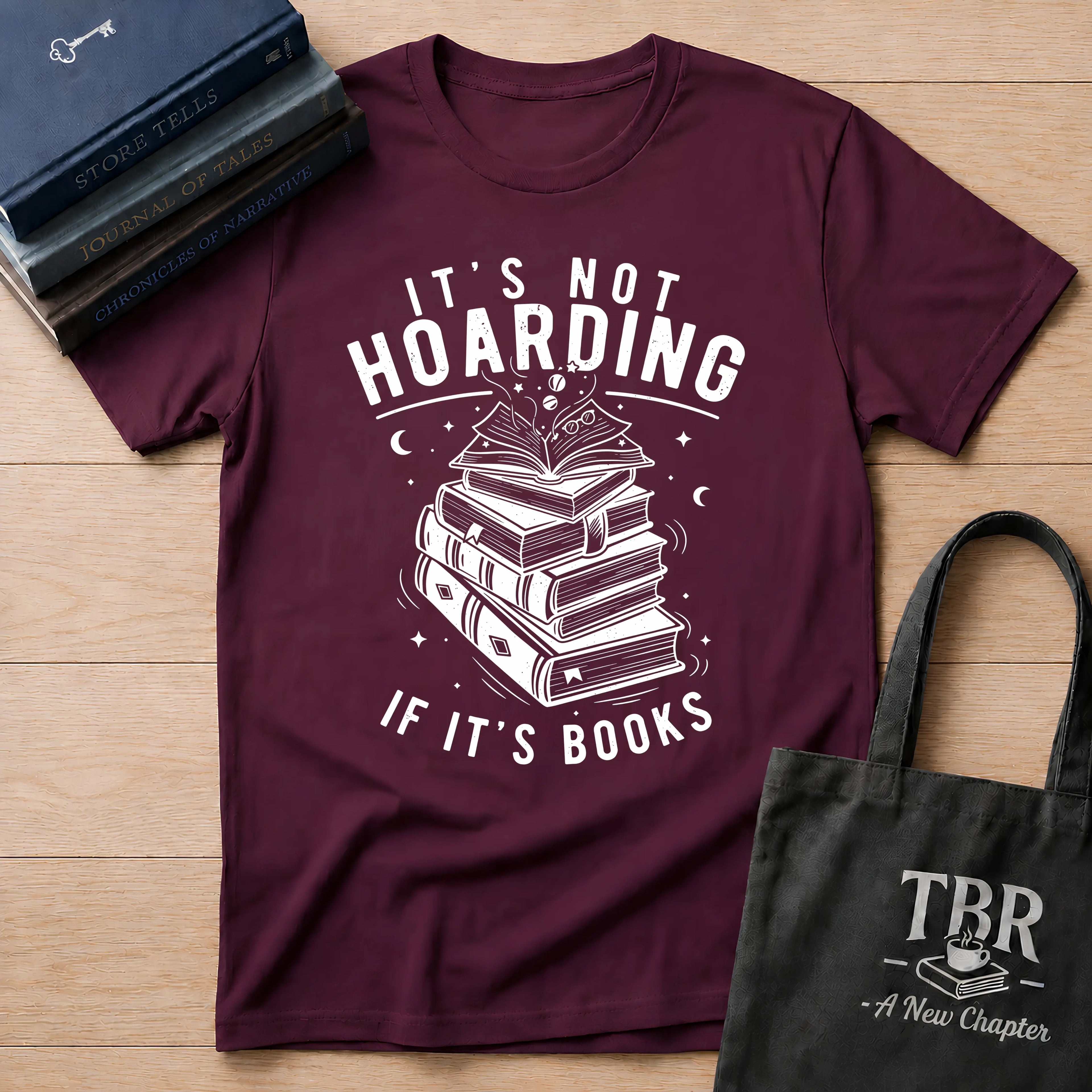 It's Not Hoarding If It's Books T-Shirt