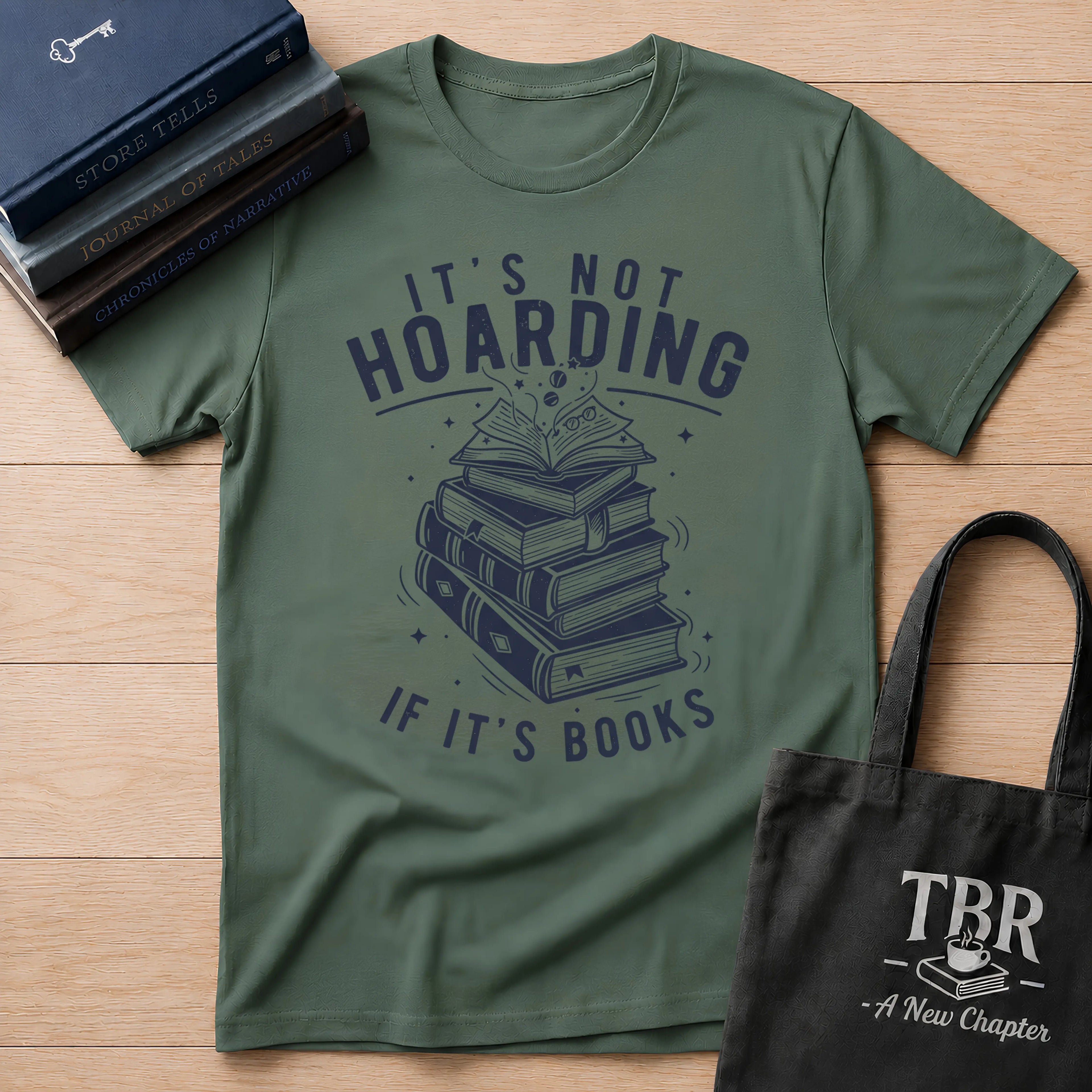 It's Not Hoarding If It's Books T-Shirt