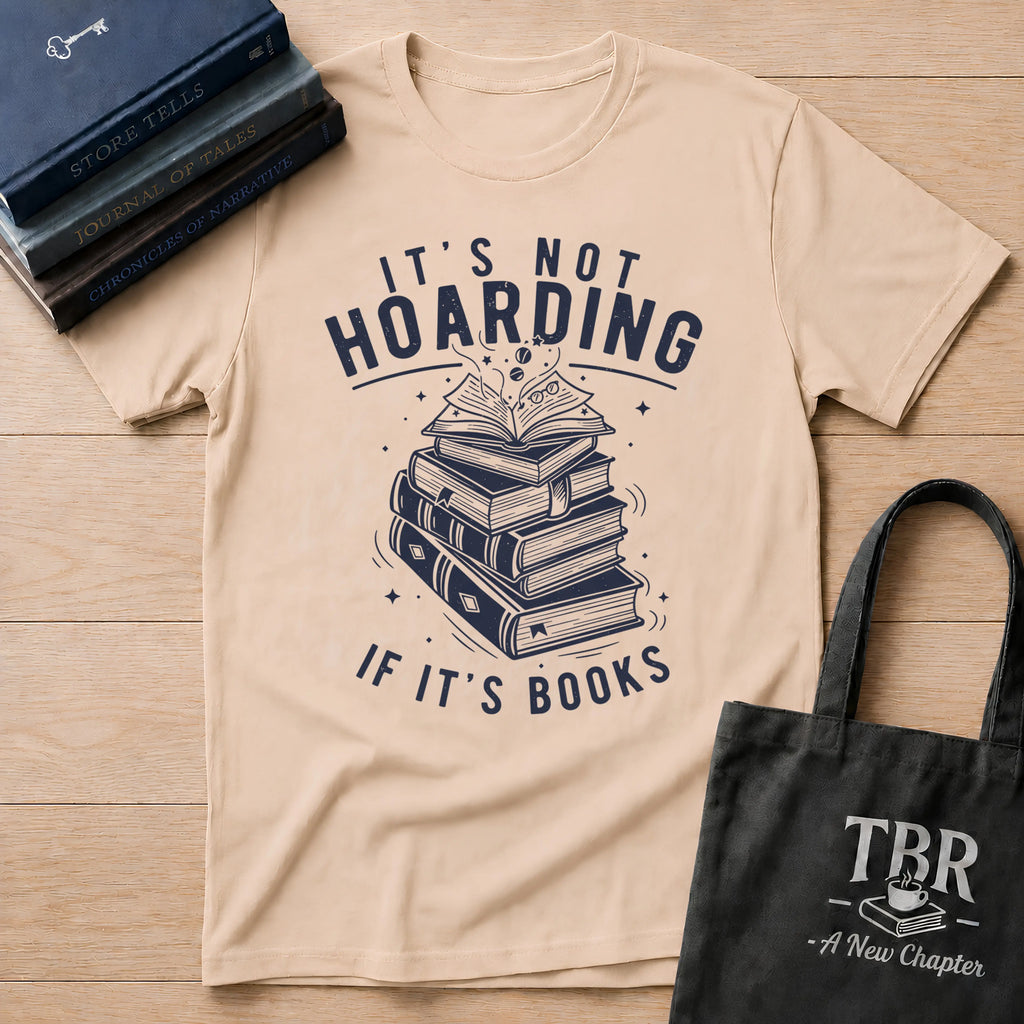 It's Not Hoarding If It's Books T-Shirt
