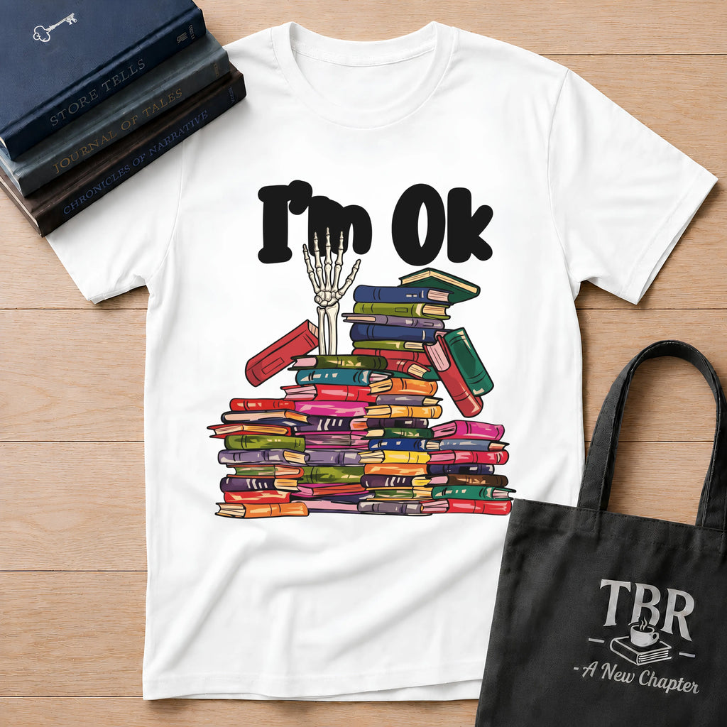 I'm OK T-Shirt