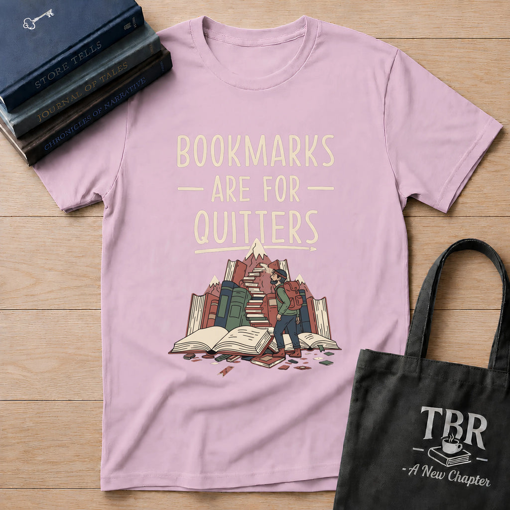 Bookmarks Are For Quitters T-Shirt
