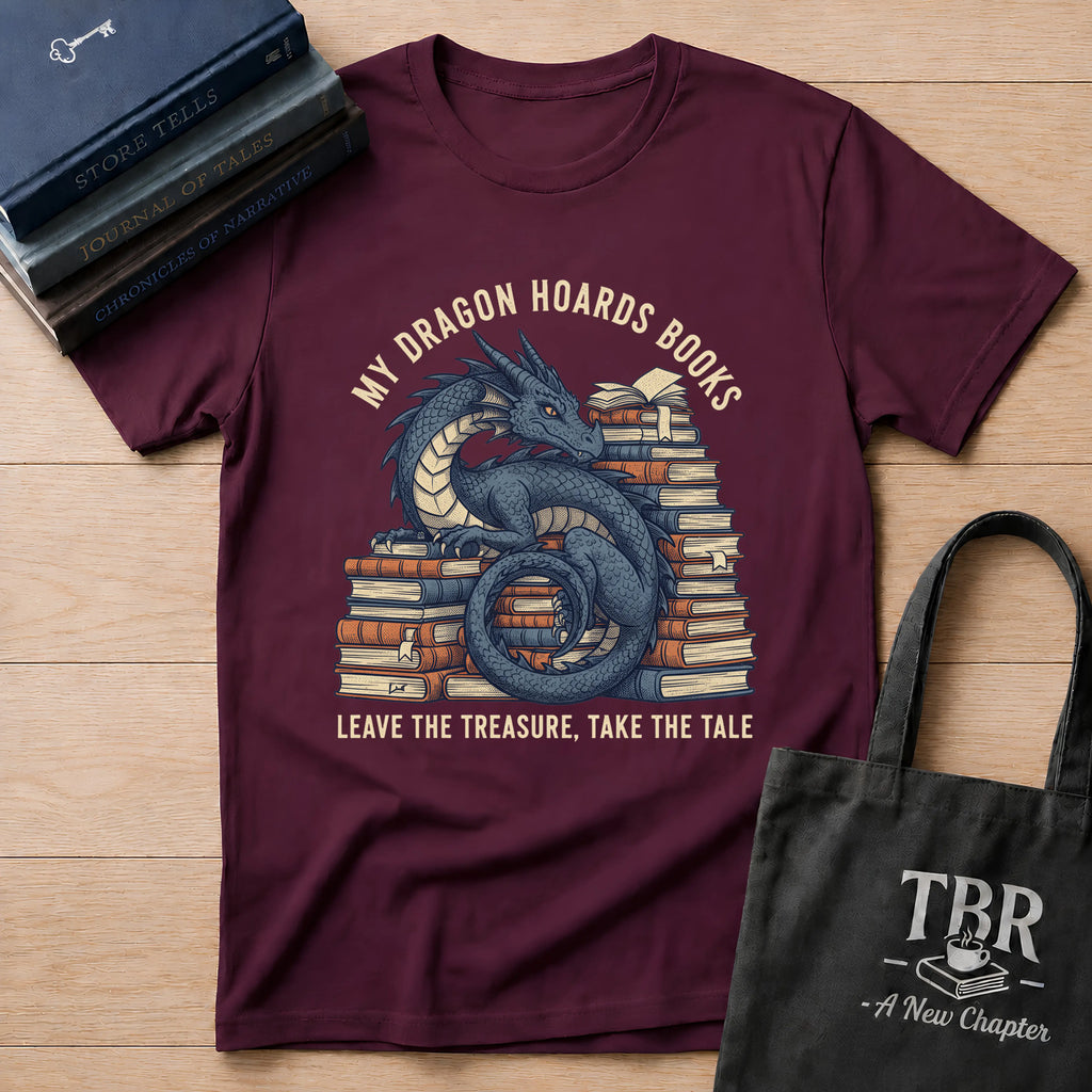 My Dragon Hoards Books T-Shirt