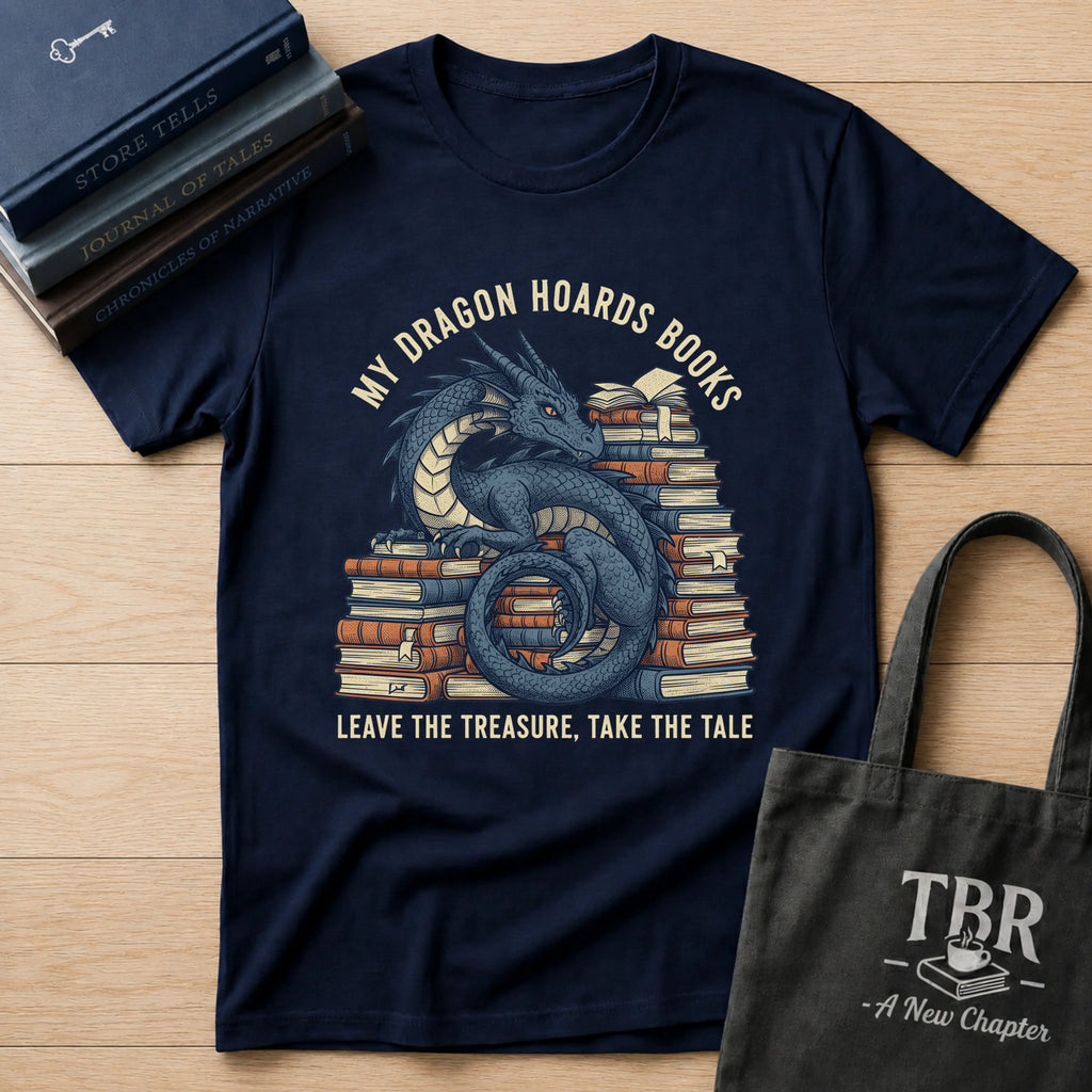 My Dragon Hoards Books T-Shirt